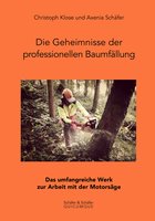 Die Geheimnisse der professionellen Baumfällung