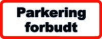 Undertavle Parkering forbudt