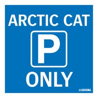 Ledskylt - Parkering Arctic Cat only
