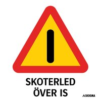Ledskylt - Varning skoterled över is