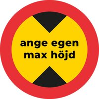 Förbudsmärke - Begränsad fordonshöjd