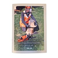 Studiehandledning Motorsågskörkort Nivå AB