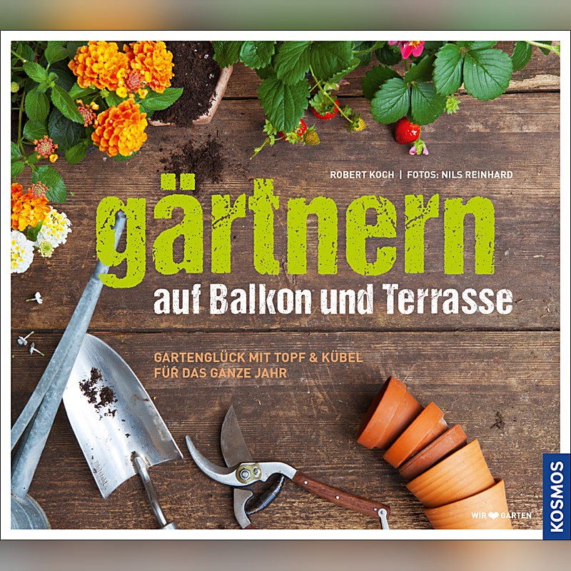 Gärtnern auf Balkon und Terrasse