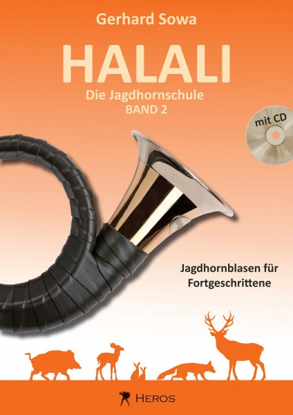 Halali - Die Jagdhornschule Band 2, Jagdhornblasen für Fortgeschrittene