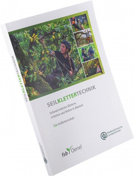Seilklettertechnik - Ausbildungshandbuch der fsb Seilkletterschule