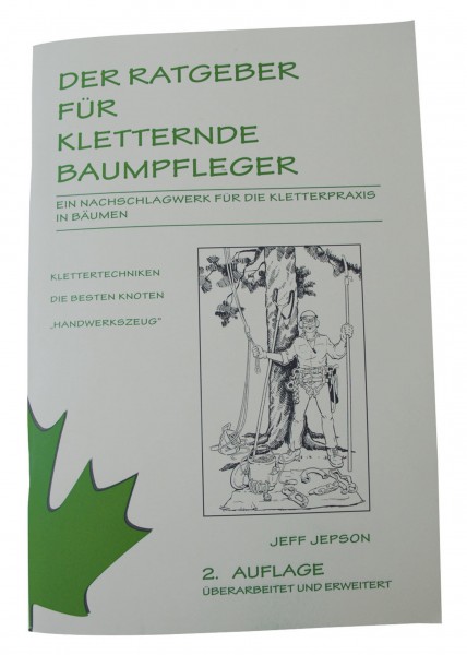 Der Ratgeber für kletternde Baumpfleger