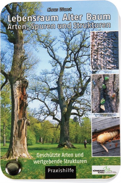 Lebensraum Alter Baum Arten, Spuren und Strukturen Fachliteratur