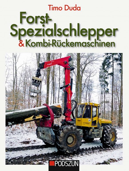 Forst-Spezialschlepper & Kombi-Rückemaschinen
