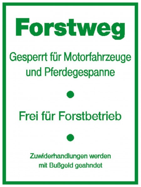 Schild Forstweg Forstschilder Warnschilder Forstbedarf Forst Grube De