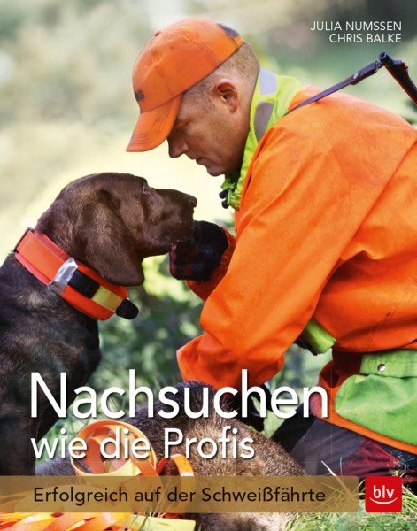 Nachsuchen wie die Profis - Erfolgreich auf der Schweißfährte